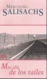 MAS ALLA DE LOS RAILES (BUTXACA) | 9788466311199 | SALISACHS, MERCEDES