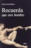 RECUERDA QUE ERES HOMBRE | 9788432134470 | GOÑI ZUBIETA, CARLOS