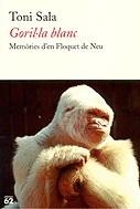 GORIL.LA BLANC MEMORIES D'EN FLOQUET DE NEU | 9788429752892 | SALA, TONI