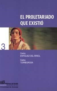 PROLETARIO QUE EXISTIO, EL | 9788433829177 | ENRIQUEZ DEL ARBOL, CARLOS