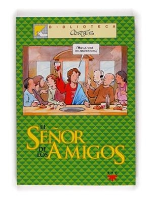 SEÑOR DE LOS AMIGOS, EL | 9788428817462 | CORTES SALINAS, JOSE LUIS