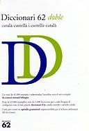 DICCIONARI 62 DOBLE CATALA-CASTELLA I CASTELLA-CATALA (2003) | 9788429752922 | VARIS