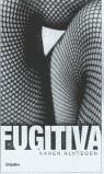 FUGITIVA (TAPA DURA) | 9788425337789 | ALVTEGEN, KARIN