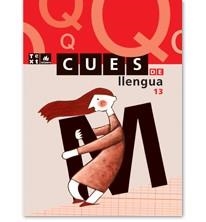QUADERN CUES DE LLENGUA 13 | 9788441208032 | VARIS