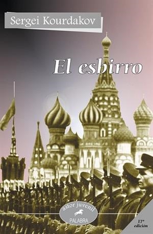 ESBIRRO, EL | 9788482396675 | KOURDAKOV, SERGEI