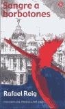 SANGRE A BORBOTONES (BUTXACA) | 9788466311076 | REIG, RAFAEL