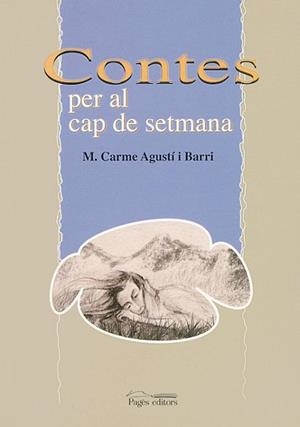 CONTES PER AL CAP DE SETMANA | 9788497790376 | AGUSTI BARRI, M.CARME
