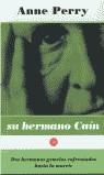 SU HERMANO CAIN (SANGRIA 2003) | 9788466311335 | PERRY, ANNE