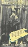 CHARLES CHAPLIN EL GENIO DEL CINE | 9788495121004 | VILLEGAS LOPEZ, MANUEL