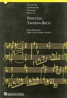 FRANCESC TAVERNA-BECH CC-12 | 9788439360728 | MALUQUER, JORDI