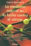 MEDICINA NATURAL EN LA LUCHA CONTRA EL CANCER, LA | 9788478710164 | BEYERSDORFF, DIETRICH