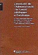 EVOLUCIO DE L'ADMINISTRACIO I LA FUNCIO PUBLIQUES A CATALUNY | 9788439360605 | MORERA I BALADA, JOSEP RAMON