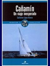 CAÑAMIN UN VIAJE INESPERADO | 9788474861334 | LOPEZ - ALONSO, GUILLERMO