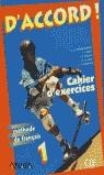D'ACCORD 1 CAHIER D'EXERCICES | 9788420712215 | MONNERIE-GOARIN, A.