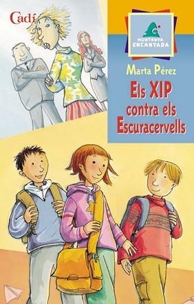 XIP CONTRA ELS ESCURACERVELLS, ELS | 9788447411160 | PEREZ, MARTA