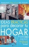 IDEAS PRACTICAS PARA DECORAR TU HOGAR | 9788424184506 | SPRINGMAN, NICHOLAS
