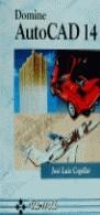 DOMINE AUTOCAD 14 | 9788478973163 | COGOLLOR, JOSE LUIS