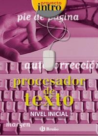 INTRODUCCION PROCESADOR DE TEXTO NIVEL INICIAL (INTRO) | 9788421650325 | CALVO MANGAS, J.M.