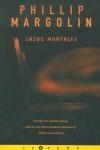 LAZOS MORTALES (TAPA DURA) | 9788466611268 | MARGOLIN, PHILLIP