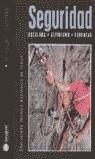 SEGURIDAD ESCALADA ALPINISMO FERRATAS | 9788496192140 | COMISSIONE TECNICA NAZIONALE DE ITALIA