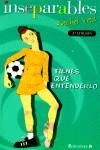 TIENES QUE ENTENDERLO (INSEPARABLES) | 9788466613156 | VAIL, RACHEL
