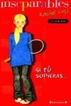 SI TU SUPIERAS (INSEPARABLES) | 9788466613132 | VAIL, RACHEL