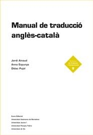 MANUAL DE TRADUCCIO ANGLES-CATALA | 9788497660372 | AINAUD, JORDI