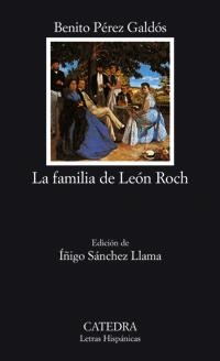 FAMILIA DE LEON ROCH, LA (LH) | 9788437620749 | PEREZ GALDOS, BENITO