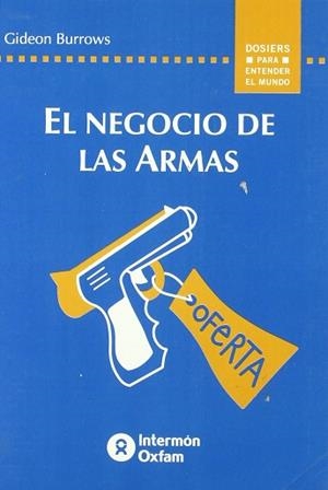 NEGOCIO DE LAS ARMAS, EL | 9788484521914 | BURROWS, GIDEON