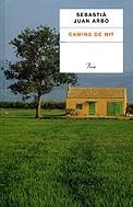 CAMINS DE NIT | 9788484376347 | ARBO, SEBASTIA JUAN
