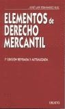 ELEMENTOS DE DERECHO MERCANTIL (7 ED.2003) | 9788423421312 | FERNANDEZ RUIZ, JOSE LUIS