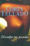 DISCULPO TUS PECADOS (BUTXACA) | 9788466309837 | TELLADO, CORIN