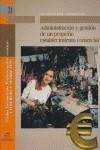 ADMINISTRACION Y GESTION DE UN PEQUEÑO ESTABLECIMIENTO COMER | 9788497711753 | COTO, JOSE MANUEL