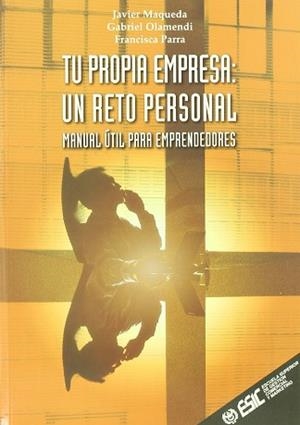 TU PROPIA EMPRESA UN RETO PERSONAL (2003) | 9788473563567 | MAQUEDA, JAVIER