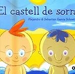 CASTELL DE SORRA, EL | 9788497089333 | GARCIA SCHNETZER, ALEJANDRO