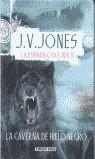 CAVERNA DE HIELO NEGRO LA ESPASA OSCURA II | 9788448033033 | JONES, J.V.