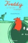 FREDDY UN HAMSTER EN PELIGRO | 9788478888252 | REICHE, DANIEL