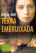 TERRA EMBRUIXADA (RUSTEGA) | 9788466403641 | HART, ERIN M.