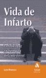 VIDA DE INFARTO | 9788497351034 | MASANA, LUIS