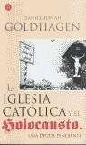 IGLESIA CATOLICA Y EL HOLOCAUSTO, LA (BUTXACA) | 9788466311786 | JONAH, DANIEL