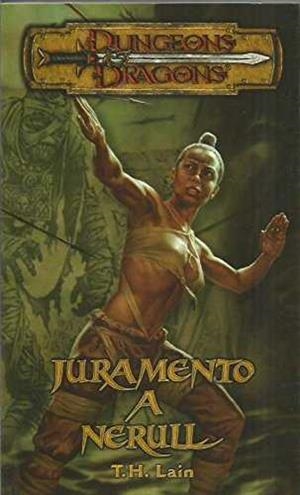 JURAMENTO A NERULL (DUNGEONS DRAGONS) | 9788493318420 | LAIN, T.H.
