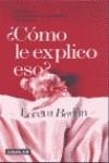 COMO LE EXPLICO ESO ? | 9788403093577 | BERDUN, LORENA