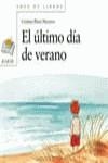 ULTIMO DIA DE VERANO, EL (SOPA DE LIBROS) | 9788466724739 | PEREZ NAVARRO, CRISTINA