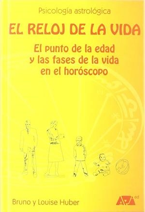RELOJ DE LA VIDA, EL (TAPA DURA) | 9788493279028 | HUBER, BRUNO
