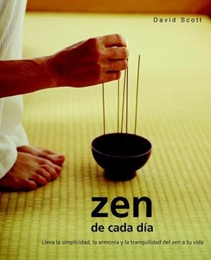 ZEN DE CADA DIA | 9788425337895 | SCOTT, DAVID