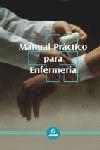 MANUAL PRACTICO PARA ENFERMERIA | 9788466529204 | PAREDES ATENCIANO, JOSE ANTONIO