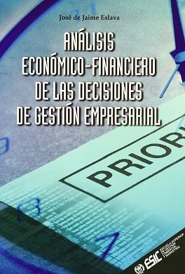 ANALISIS ECONOMICO-FINANCIERO DE LAS DECISIONES GESTION EMPR | 9788473563543 | ESLAVA, JOSE DE JAIME