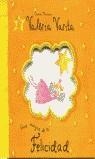 GUIA MAGICA DE LA FELICIDAD (LLIBRE PETIT VALERIA VARITA) | 9788448814250 | THOMSON, EMMA