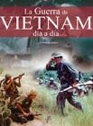 GUERRA DE VIETNAM DIA A DIA, LA | 9788466207751 | DAUGHERTY, LEO