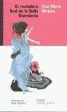 VERDADERO FINAL DE LA BELLA DURMIENTE, EL (GRANDES AUTORES) | 9788426413635 | MATUTE, ANA MARIA